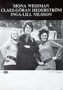 MONA WESSMAN, CLAES GÖRAN HEDERSTRÖM, INGA-LILL NILSSON - Svensk Turnéaffisch (1972) 