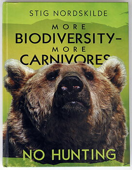 More biodiversity-more carnivores-no hunting
