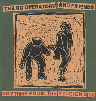 The Co-operators – Rhythms From The Kitchen Sink