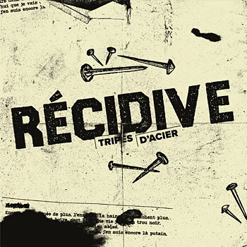 Recidive - Tripes d'acier - EP