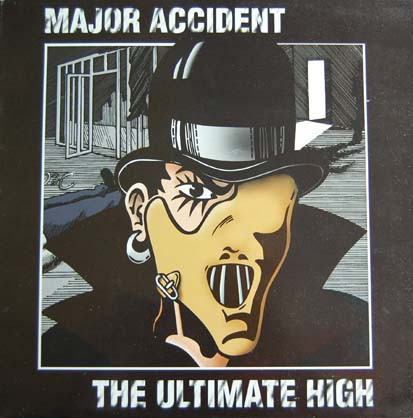 Major Accident – The Ultimate High - LP
