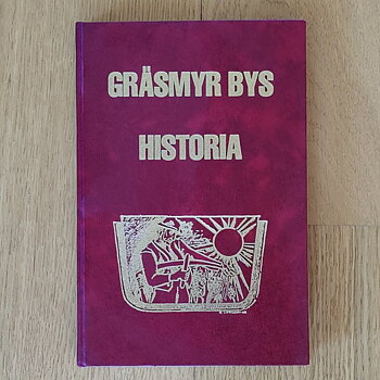 Gräsmyr bys historia av Tyko Lundkvist