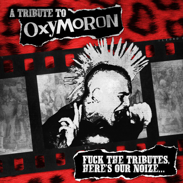 A Tribute To Oxymoron - Fuck The Tributes,Here’s Our Noize… - Samlings LP