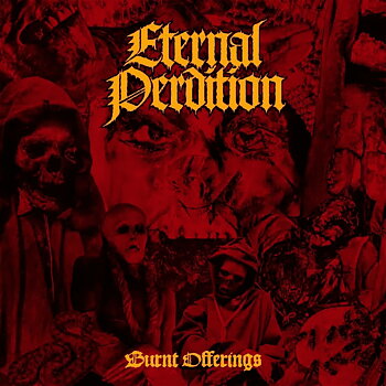 Eternal Perdition - Burnt Offerings [CD]