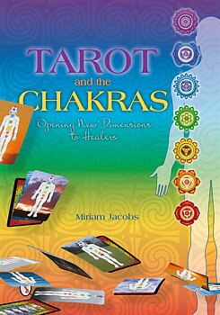 Tarot and the Chakras Opening New Dimensions to Healers -Engelska