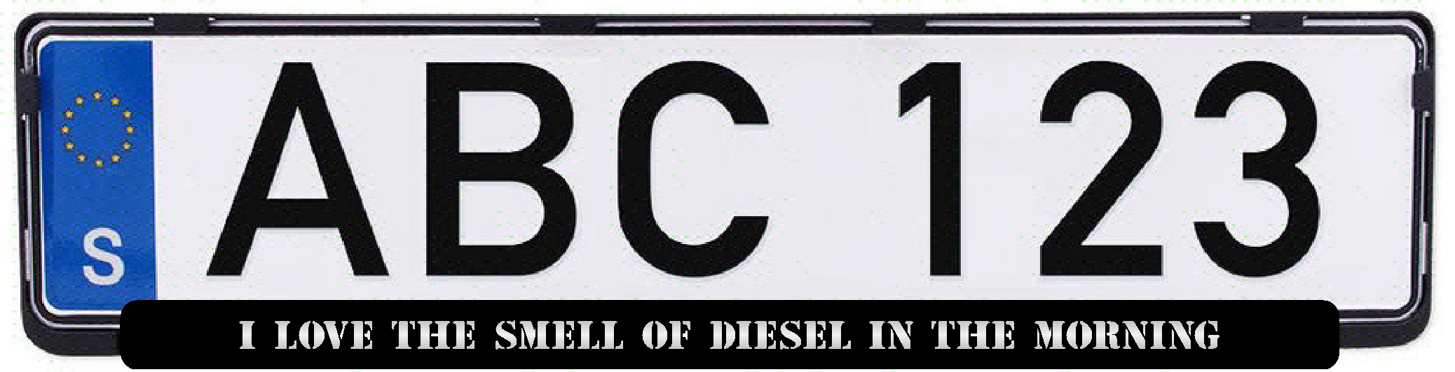 Nummerplåtsdekal "I love the smell of diesel in the morning"