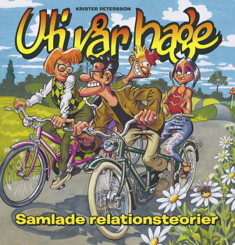 Uti vår hage Samlingsalbum 5, Samlade relationsteorier