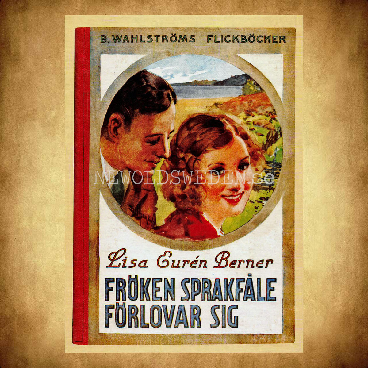 B. Wahlströms Flickböcker - FRÖKEN SPRAKFÅLLE FÖRLOVAR SIG - Vykort A5 - 2