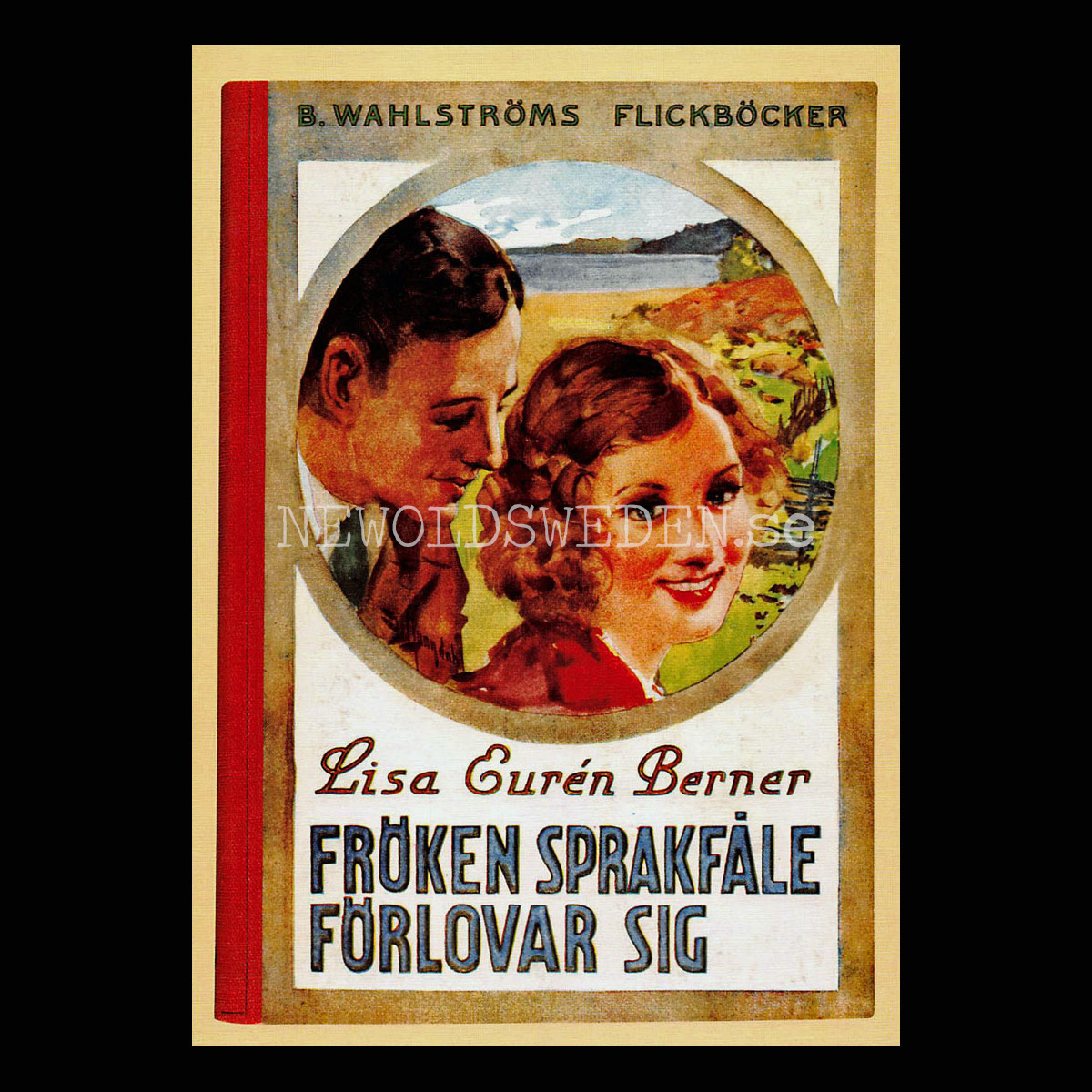 B. Wahlströms Flickböcker - FRÖKEN SPRAKFÅLLE FÖRLOVAR SIG - Vykort A5