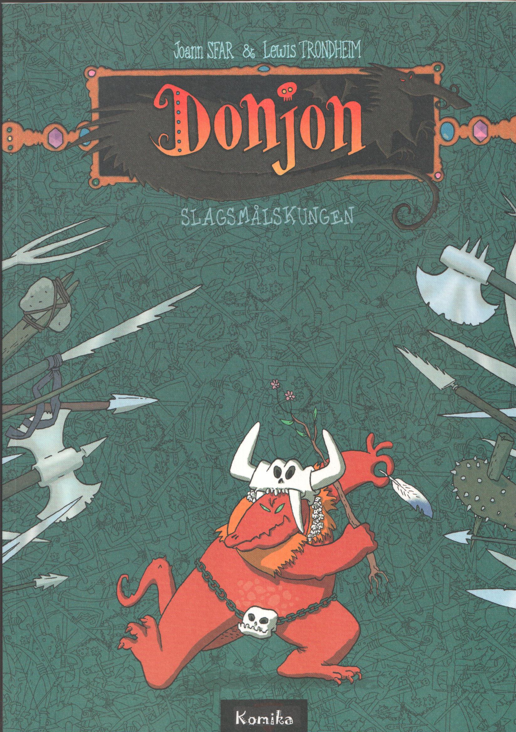Donjon 2, Slagsmålskungen