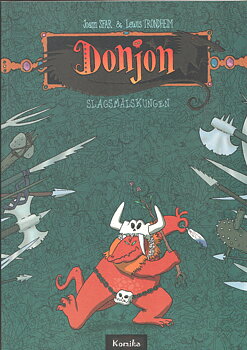 Donjon 2, Slagsmålskungen