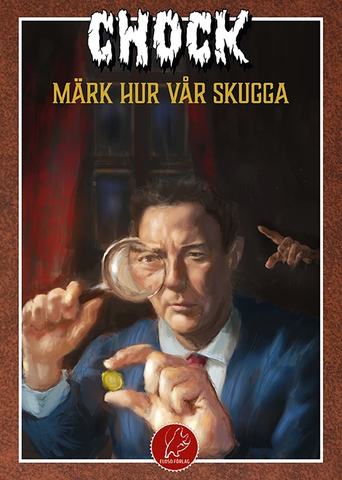 Chock. Märk hur vår skugga + PDF