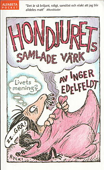 Hondjurets samlade värk av Inger Edelfeldt