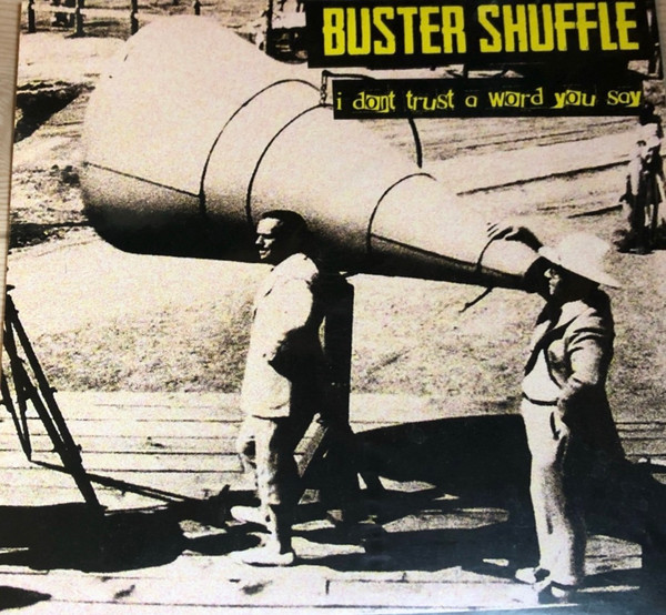 Buster Shuffle - I Don't Trust A Word You Say - EP