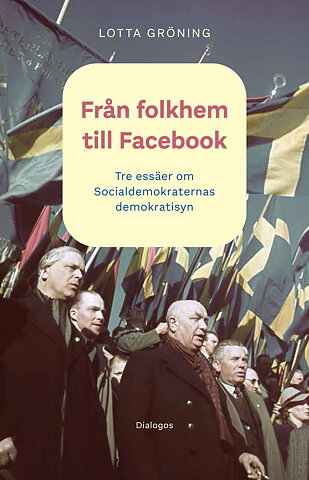 Från folkhem till Facebook