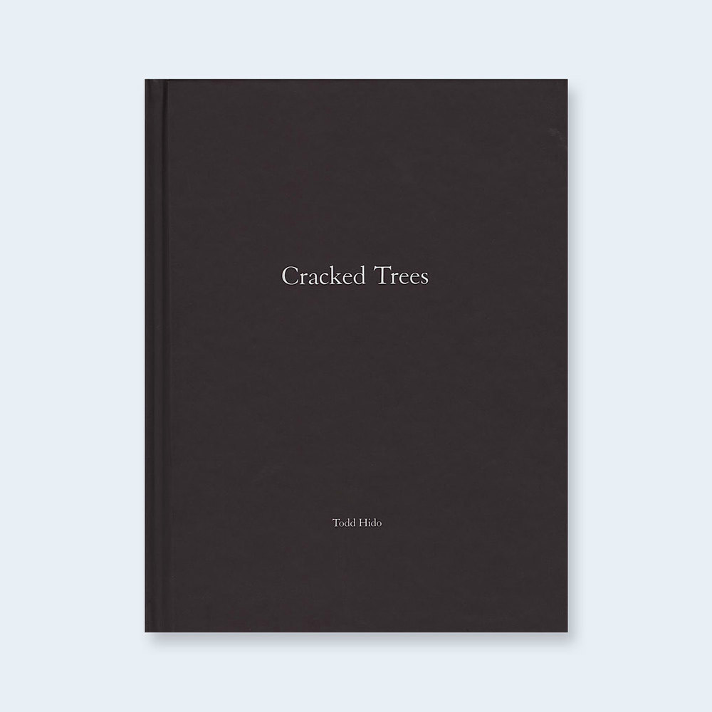 Todd Hido: Cracked Trees (One Picture Books # 59)