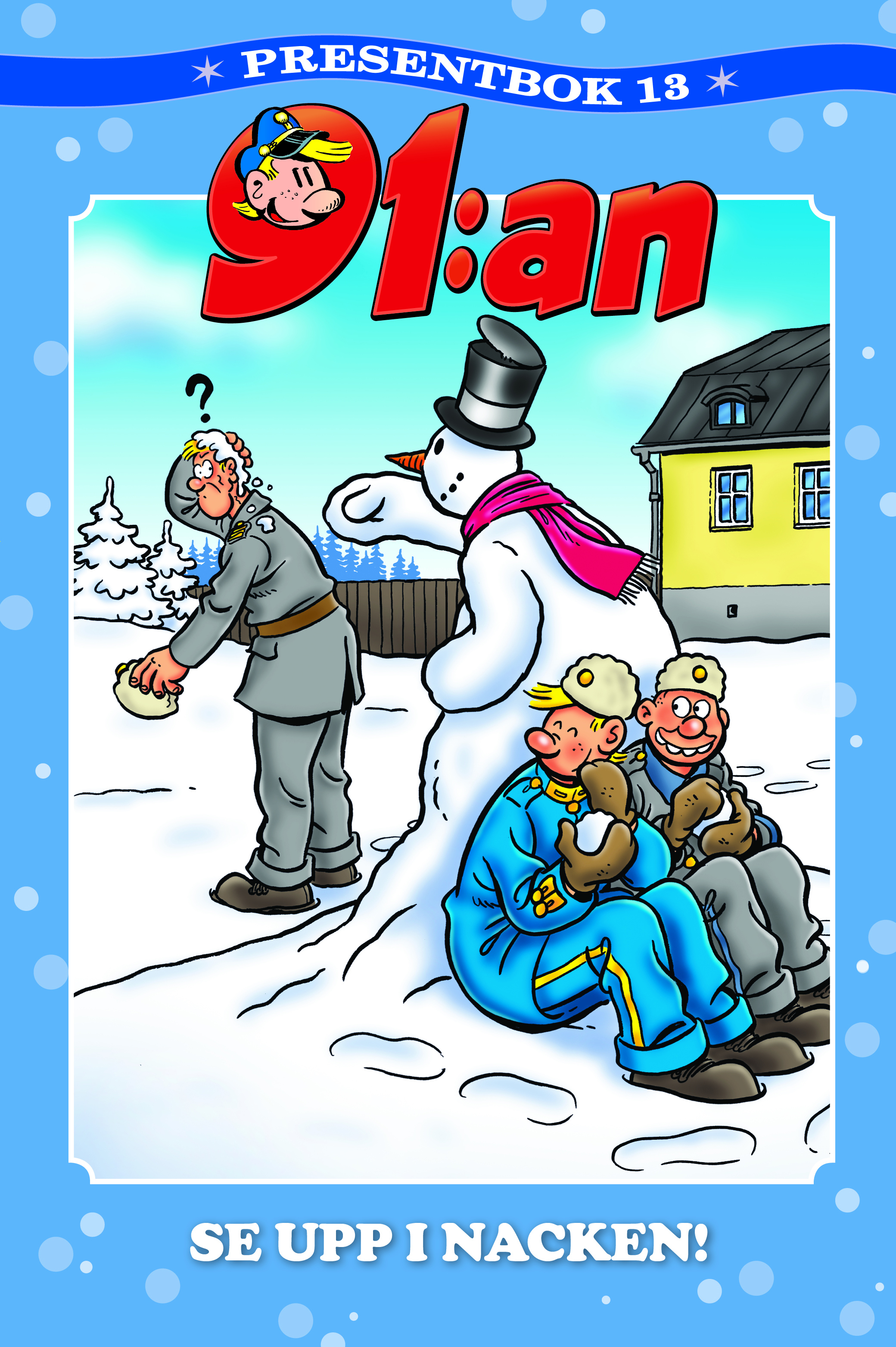 91:an Presentbok 13, Se upp i backen!