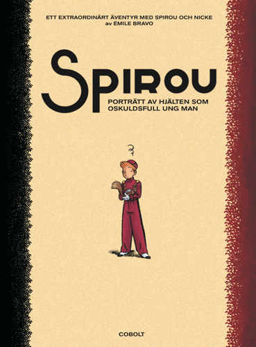 Spirou Porträtt av hjälten som oskuldfull ung man, nytryck