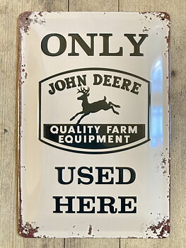 Plåtskylt John Deere Used Here