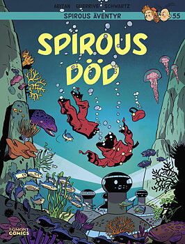 Spirous äventyr 55 , Spirous död!