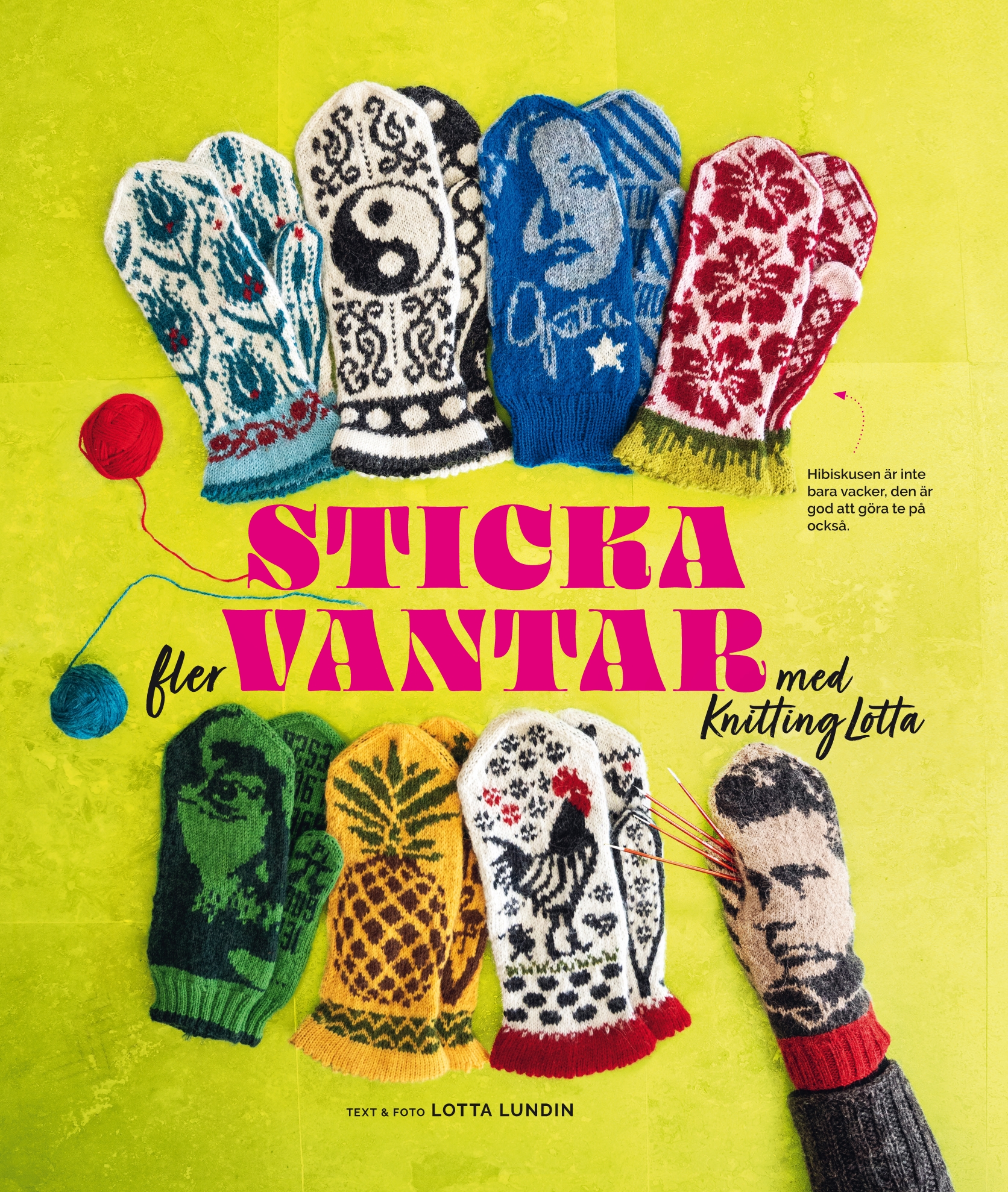 Lotta Lundin : Sticka fler vantar med Knitting Lotta