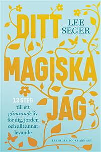 Ditt magiska jag