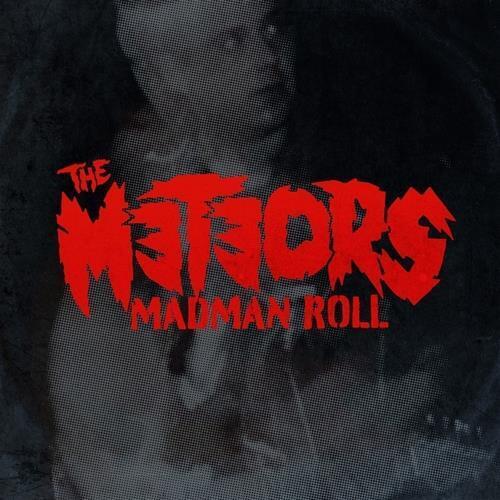 The Meteors - Madman Roll - LP
