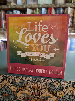 Life Loves You kort, Louise Hay & Robert Holden