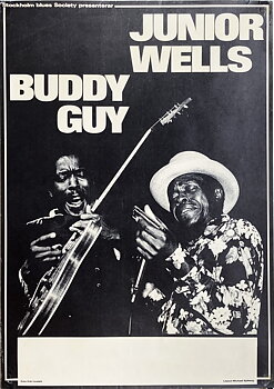 BUDDY GUY + JUNIOR WELLS - Svensk / Skandinavsk turnéaffisch (1982) 