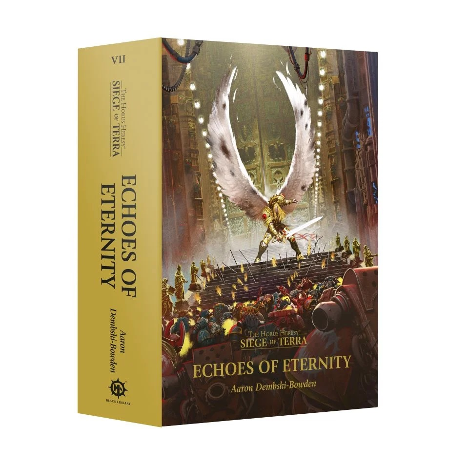 The Horus Heresy: Siege of Terra - Echoes of Eternity (Hardback) 