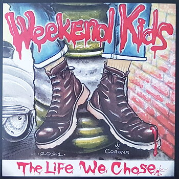 Weekend Kids - The life we chose - EP