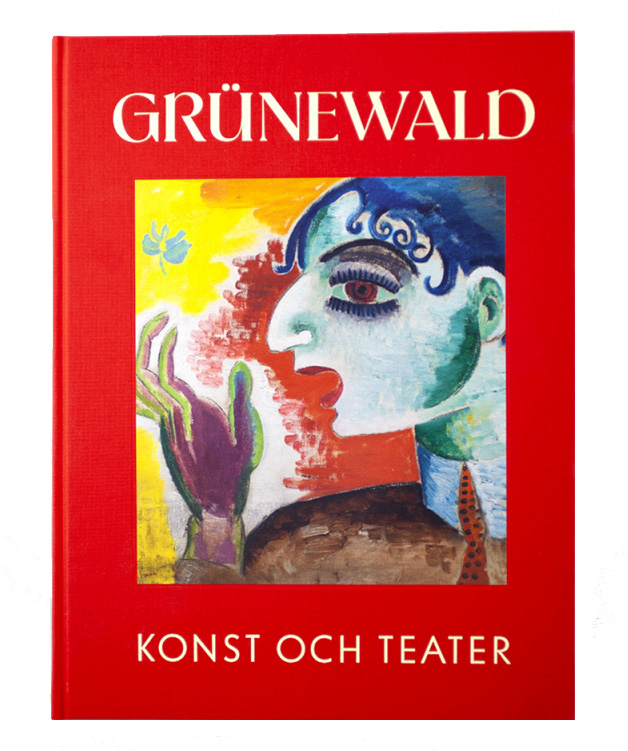 Isaac Grünewald: Konst och teater /Art and Theatre