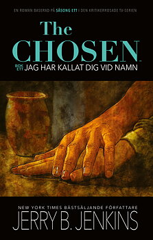 The Chosen: Jag har kallat dig vid namn - Jerry B. Jenkins