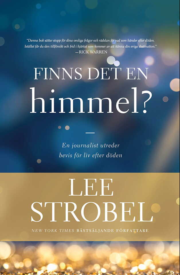 Finns det en himmel? - Lee Strobel