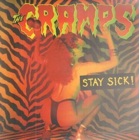 The Cramps - Stay Sick - LP
