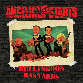Angelic Upstarts - Bullingdon Bastards - LP (limited edition)