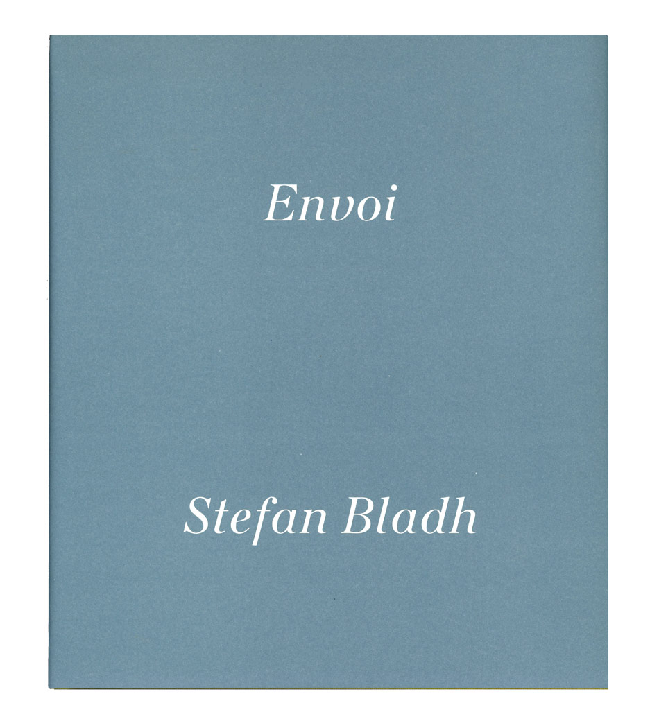 Stefan Bladh: Envoi [signed]