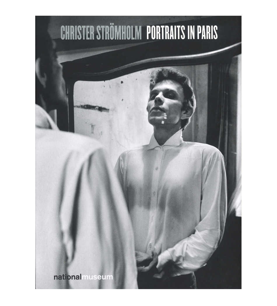 Christer Strömholm: Portraits in Paris