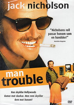 Man Trouble