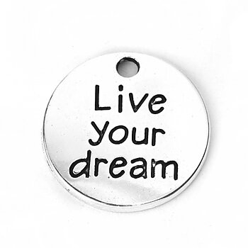 Charm     "Live your dream"