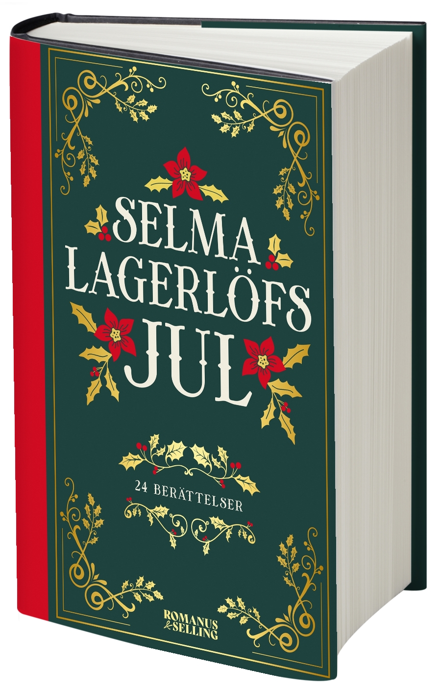 Selma Lagerlöfs Jul : 24 klassiska berättelser att läsa i väntan på julen - 2