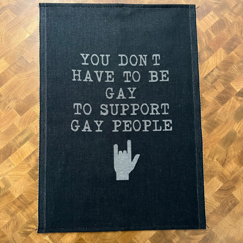 You don't have to be gay ... Küchentuch aus flachs  - 3