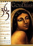 365 Goddess -  A Daily Guide To The Magic & Inspiration Of The