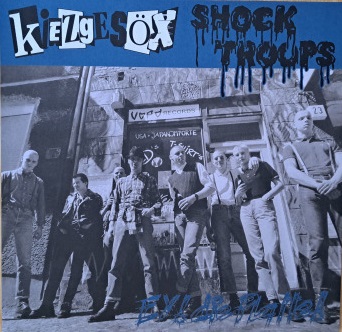 Kiezgesöx / Shock Troops - Ey! die Platte! - Split LP