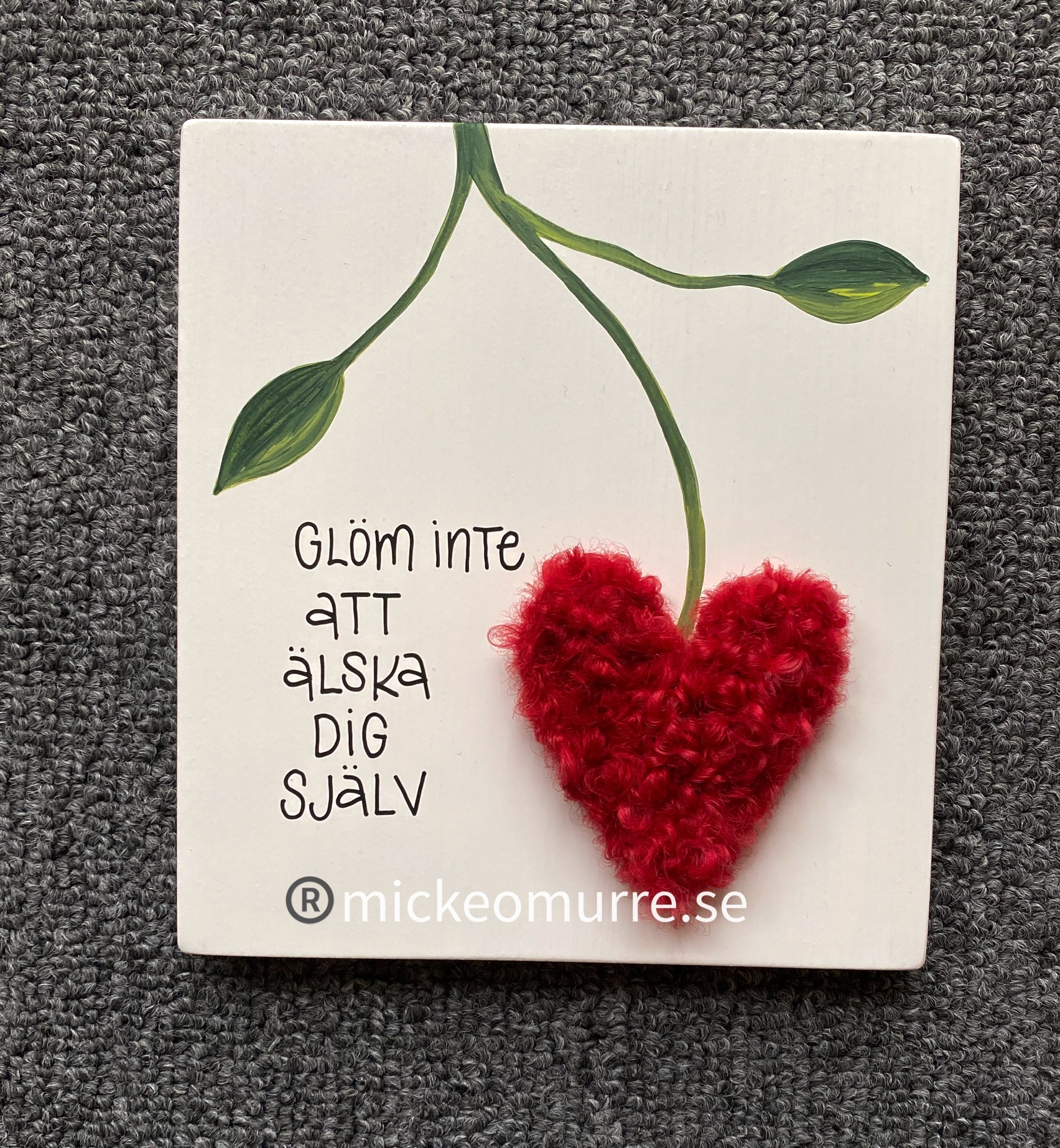 Glöm inte att älska dig själv