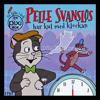 PELLE SVANSLÖS har kul med klockan PIXI-BOK 1751 - P129
