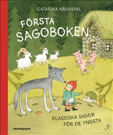 Första sagoboken : klassiska sagor för de yngsta