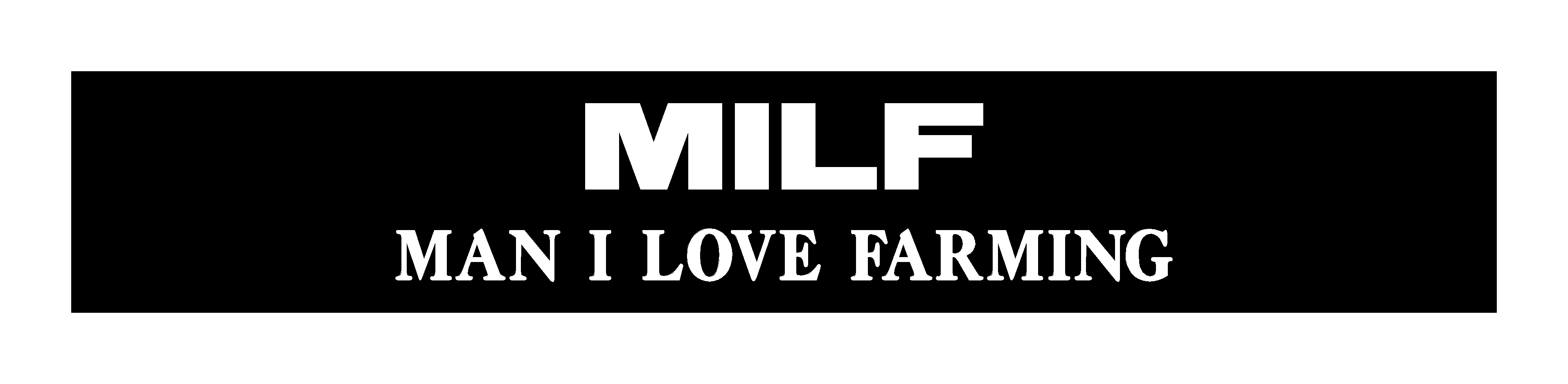 Dekal "MILF - Man I love farming"