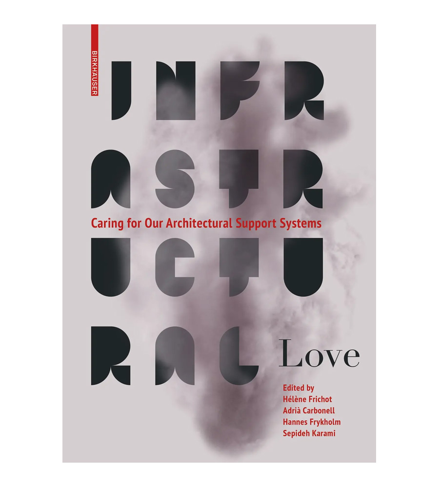 Infrastructural Love