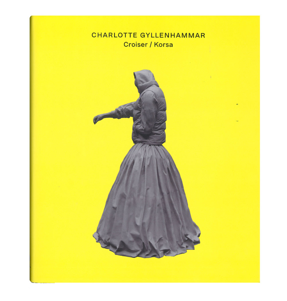 Charlotte Gyllenhammar: Croiser / Korsa
